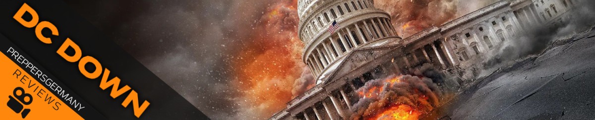 Prepper Movie Review: DC Down - Washington in Flammen