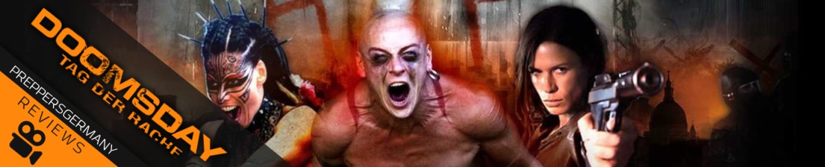 Prepper Movie Review: Doomsday - Tag der Rache