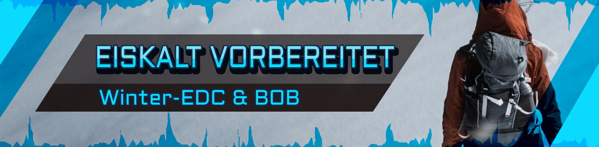 eiskalt vorbereitet winter-edc und bob